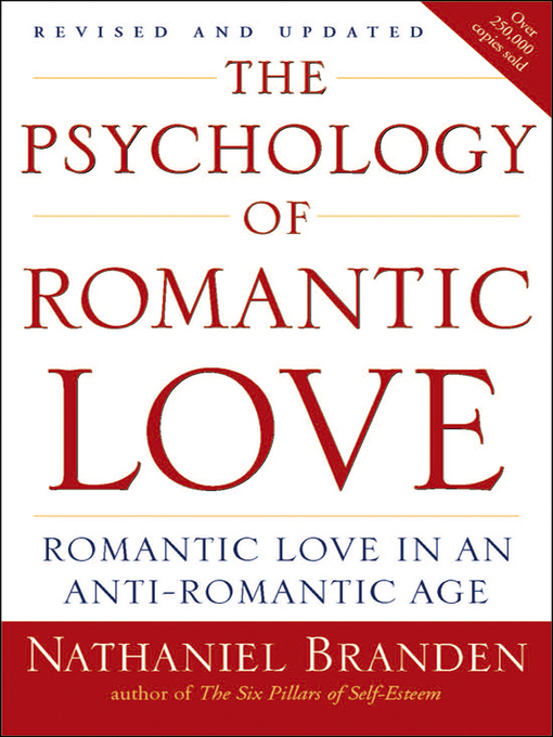 Title details for The Psychology of Romantic Love by Nathaniel Branden - Available